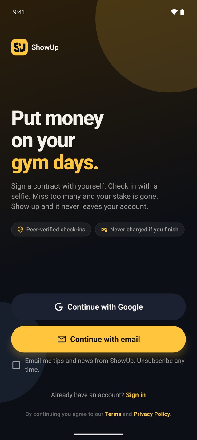 ShowUp's welcome screen: Put money on your gym days.